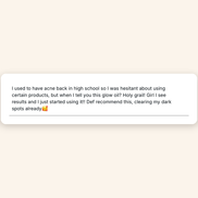 Customer review — Glow Oil cleared dark spots
